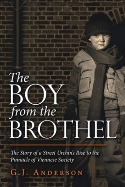 Cover for G. J. Anderson · Boy from the Brothel (Book) (2022)