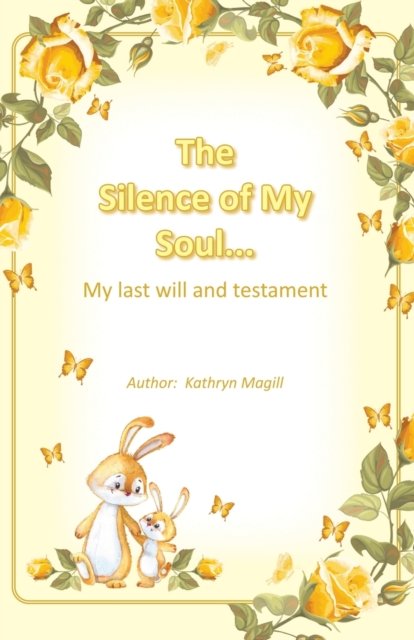 Cover for Author Solutions Inc · The Silence of My Soul... (Paperback Book) (2022)