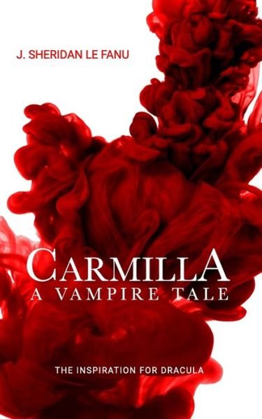 Cover for Joseph Sheridan Le Fanu · Carmilla (Paperback Book) (2020)