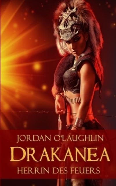 Cover for Jordan O'Laughlin · Drakanea (Paperback Book) (2018)