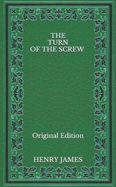 Cover for Henry James · The Turn of the Screw - Original Edition (Paperback Book) (2020)