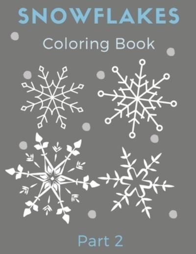 Cover for Winter Wind · Snowflakes Coloring Book (Paperback Book) (2020)