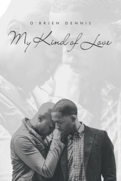 Cover for Dennis O’brien · My Kind of Love (Paperback Book) (2022)