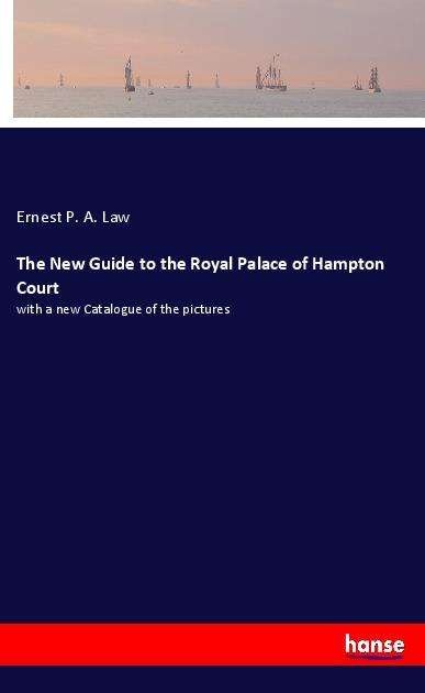 Cover for Law · The New Guide to the Royal Palace o (N/A)