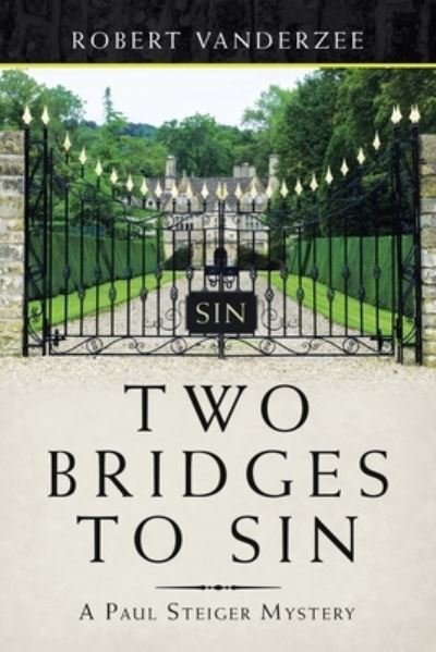 Cover for Robert Vanderzee · Two Bridges to Sin (Paperback Book) (2020)