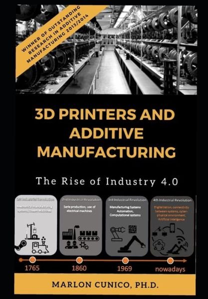 Cover for Marlon Wesley Machado Cunico · 3D Printers and Additive Manufacturing (Paperback Book) (2019)
