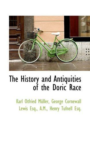 Cover for Karl Otfried Muller · The History and Antiquities of the Doric Race (Paperback Book) (2009)