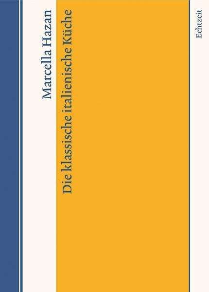 Cover for Marcella Hazan · Die Klassische Italienische Kuche (Book)