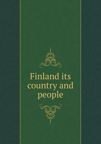 Cover for Finland · Finland Its Country and People (Paperback Book) (2013)