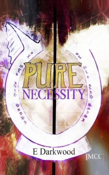 Cover for E Darkwood · Pure Necessity (Paperback Book) (2018)