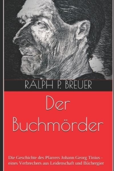Cover for Ralph P Breuer · Der Buchmoerder (Paperback Book) (2018)