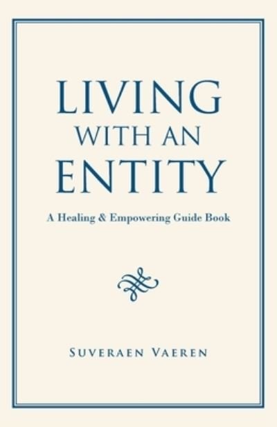 Cover for Suveraen Vaeren · Living with an Entity (Book) (2022)