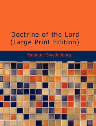 Cover for Emanuel Swedenborg · Doctrine of the Lord (Paperback Book) (2009)