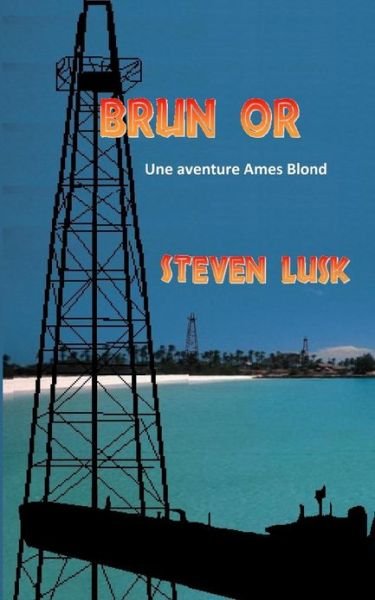 Cover for Steven Lusk · Brun or (Paperback Book) (2013)