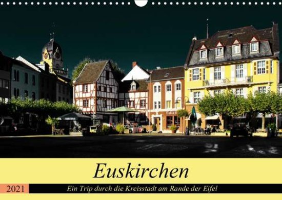 Euskirchen - Ein Trip durch die K - Klatt - 图书 -  - 9783672072995 - 