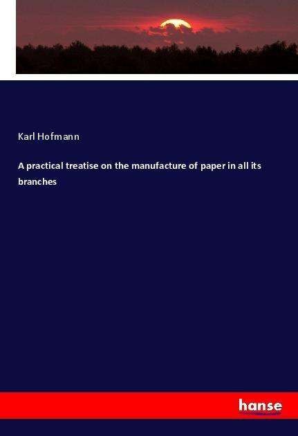 Cover for Hofmann · A practical treatise on the man (Book)