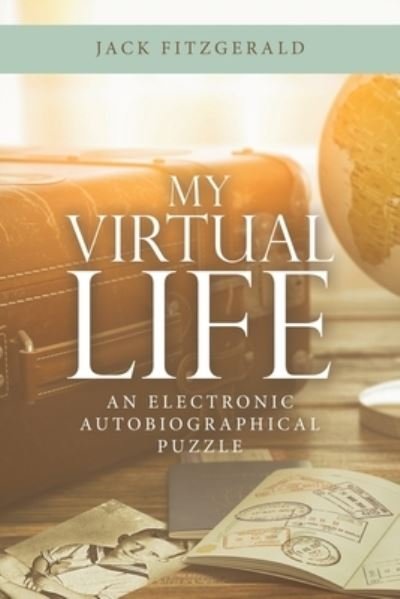 Cover for Author Solutions Inc · My Virtual Life (Paperback Book) (2022)